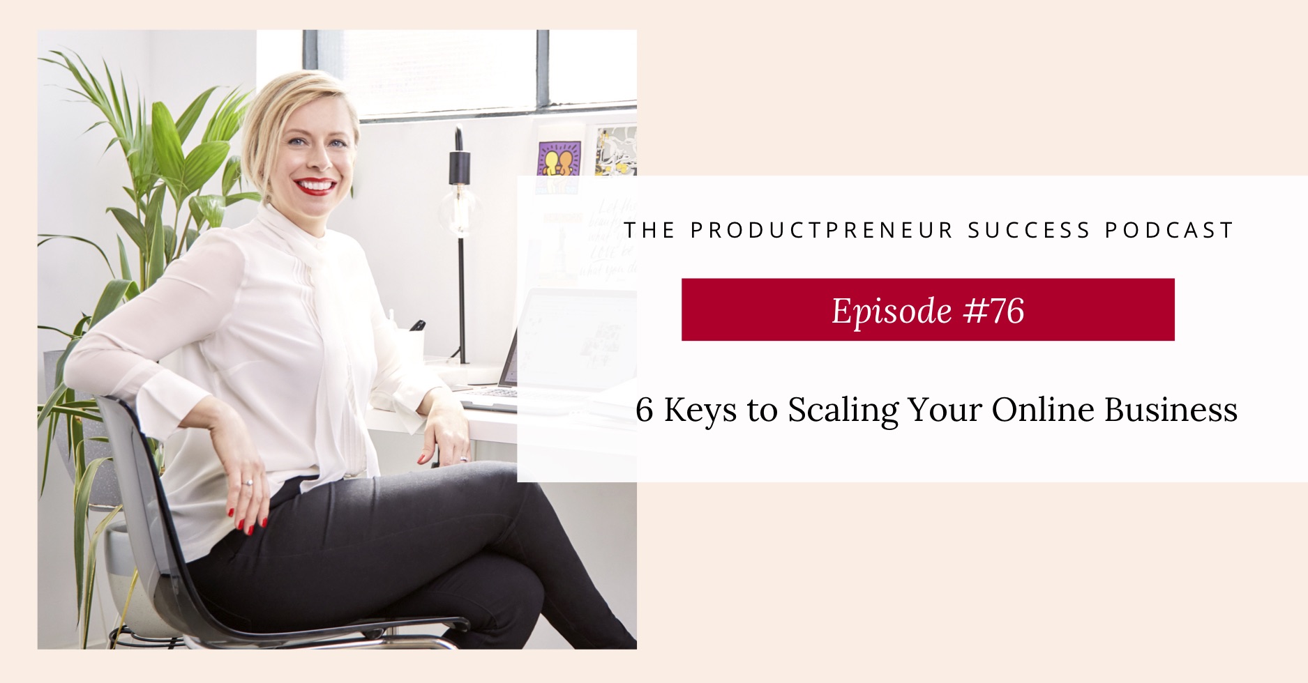 Podcast Title: 6 Key Strategies to Scale Your Online Business