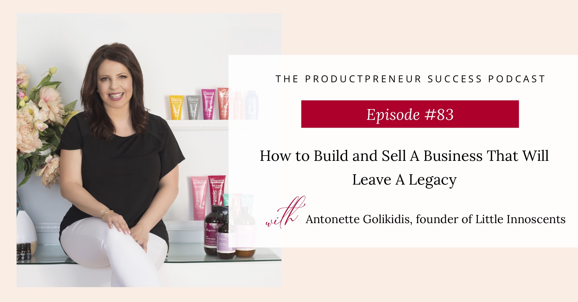 Podcast Graphic on how to build and sell a product business
