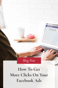 How to get more clicks on your Facebook ads