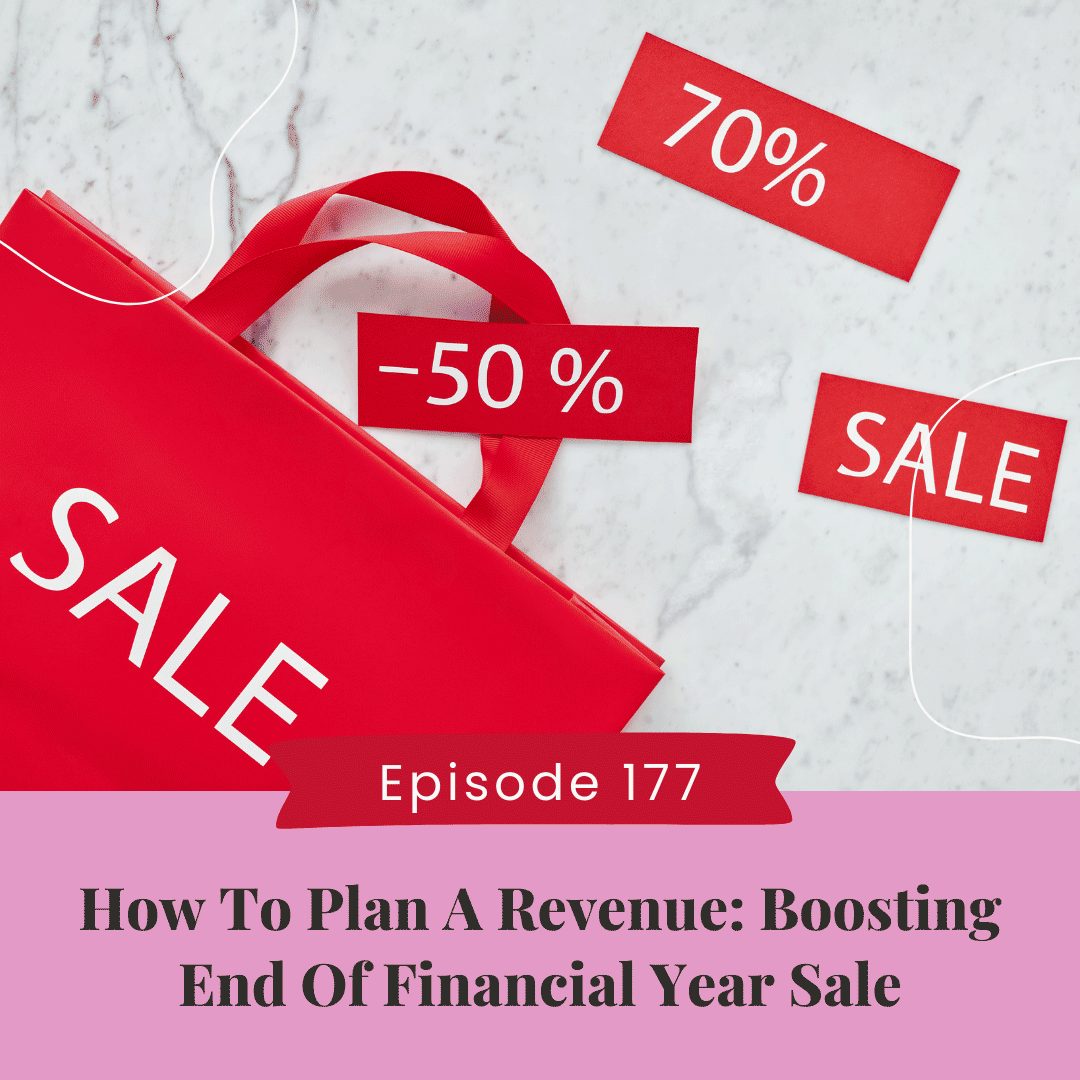 How To Plan A Revenue-Boosting End Of Financial Year Sale