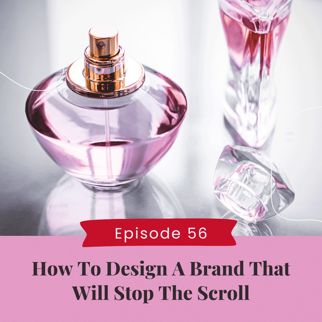 How To Design A Brand That Will Stop The Scroll