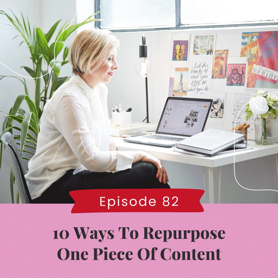 10 Ways to Repurpose One Piece of Content