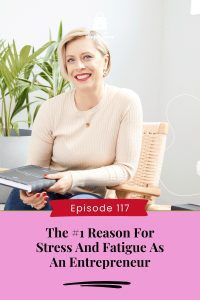 The #1 Reason For Stress And Fatigue As An Entrepreneur
