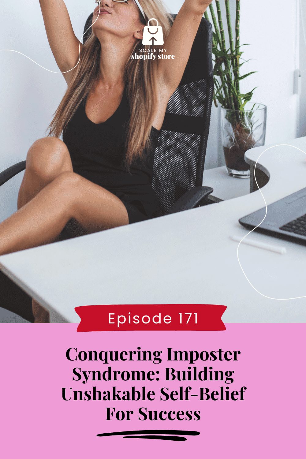 Conquering Imposter Syndrome: Building Unshakable Self-Belief for Success