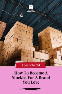 How To Become A Stockist For A Brand You Love