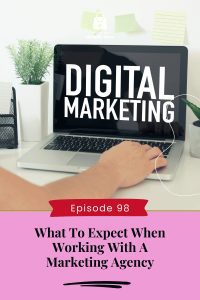 What To Expect When Working With A Marketing Agency