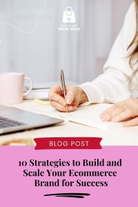 10 strategies to build your Ecommerce brand for success