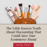 The Little Known Truth About Discounting That Could Save Your Ecommerce Brand