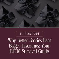 Why Better Stories Beat Bigger Discounts: Your Black Friday Survival Guide